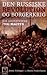 Den Russiske Revolution og Borgerkrig - Da arbejderne tog magten by Jonas Foldager