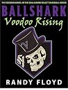 BALLSHARK: VOODOO...