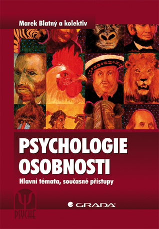Psychologie osobnosti - Hlavní témata, současné přístupy (Paperback)