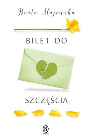 Bilet do szczęścia (Konkurs na żonę, #2)