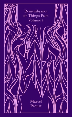 Remembrance Of Things Past: Vol 1 (Hardcover)