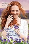 Zostań ze mną, Karolino by Alina Białowąs