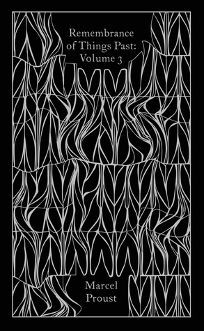 Remembrance Of Things Past: Vol 3 (Penguin Clothbound Classics)