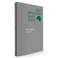 Deutscher Buchpreis 2017: Die Longlist