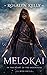 Melokai (In the Heart of th...