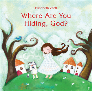 Where are You Hiding, God? (Hardcover)