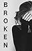 Broken