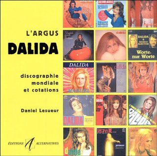 L'Argus DALIDA: Discographie Mondiale et Cotations (Paperback)