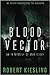 Blood Vector: We never unde...