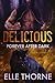 Delicious (Forever After Dark, #3)
