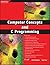 Computer Concepts and C Programming [Paperback] Vikas Gupta