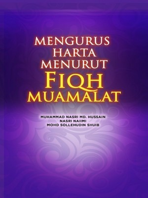 Mengurus Harta Menurut Fiqh Muamalat