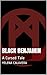 Black Benjamin: A Cursed Tale
