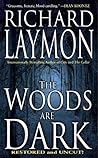 The Woods Are Dark