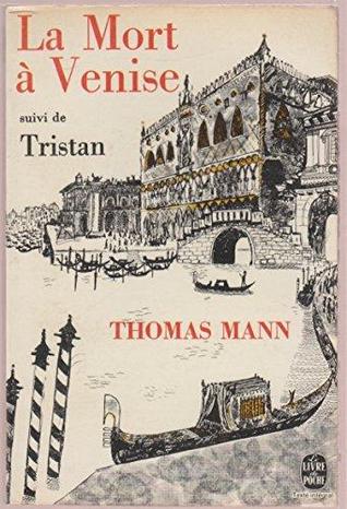 La mort à Venise, suivi de Tristan et de Le Chemin du cimetière (Paperback)