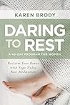Daring to Rest: R...