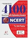 NCERT 4100: A compilation of Multiple Choice Questions based on NCERT Text Books of Standards VI to XII (Both old and New editions) for IAS Prelims 2018