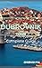 Dubrovnik Guide: Complete G...