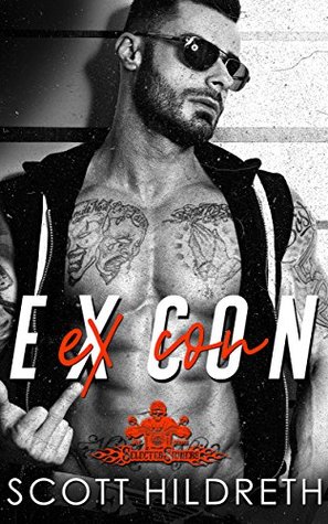 Ex Con (Selected Sinners MC, #5)