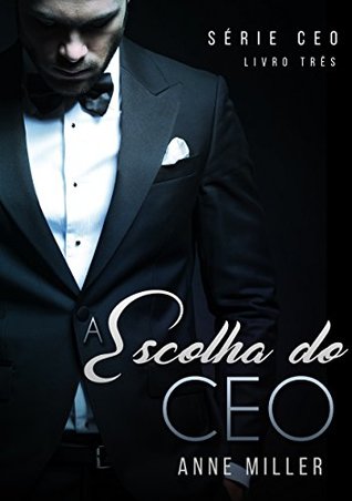 A Escolha do CEO (Série CEO #3)