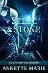 Steel & Stone Companion Collection by Annette Marie