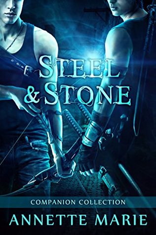 Steel & Stone Companion Collection (Steel & Stone, #6)