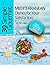 30 Simple Gourmet Mediterra...