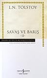 Savaş ve Barış II...