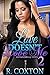 Love Doesn't Love Me 2: Sav...