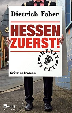 Hessen zuerst! (Bröhmann, #5)