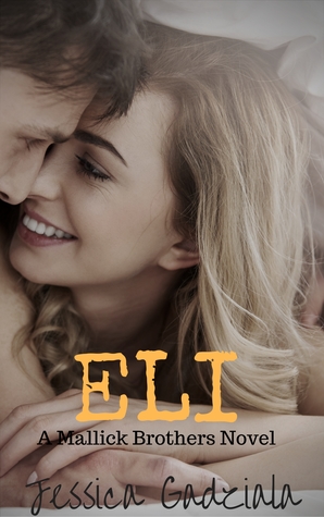 Eli (Mallick Brothers, #4)