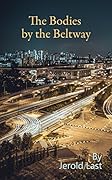 The Bodies by the Beltway