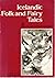 Icelandic Folk and Fairy Tales