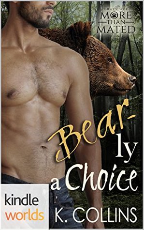 Bear-ly a Choice (Grayslake: More Than Mated)
