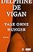 Tage ohne Hunger: Roman (Taschenbücher) (German Edition)