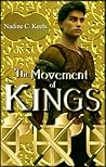 The Movement of Kings by Nadine C. Keels