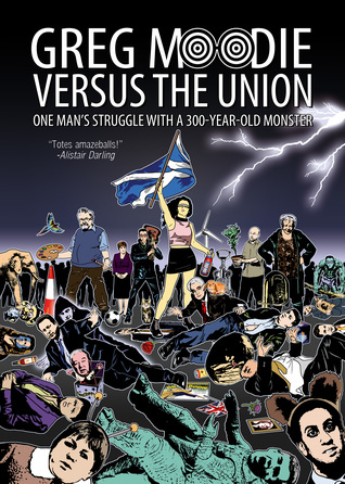 Greg Moodie Versus the Union (Paperback)