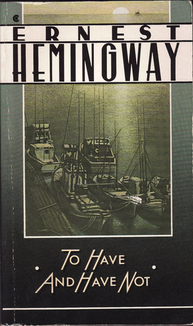 To Have and Have Not