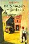Die Schmuggler von Rotzkalitz (Mass Market Paperback)