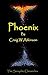 Phoenix (The Seraphic Chronicles)