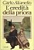 L'eredità della Priora
