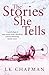 The Stories She Tells