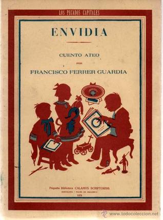 Envidia. Cuento Ateo. Los Pecados Capitales