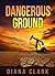 Dangerous Ground