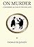 On Murder: Considered as One of the Fine Arts (Alma Quirky Classics)