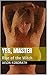 Yes, Master by Jason Gabriel Kondrath