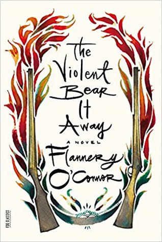The Violent Bear it Away