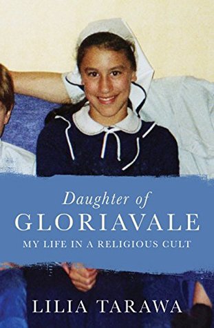 Daughter of Gloriavale: My Life in a Religious Cult (Kindle Edition)
