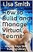 How to Build and Manage Vir...