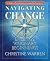 Navigating Change: Conscious Endings, Visionary Beginnings